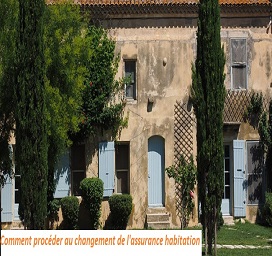 Comment procéder au changement de l'assurance habitation